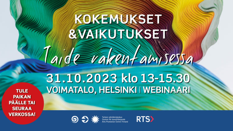 Taide rakentamisessa: Kokemukset & vaikutukset -seminaari 31.10.2023