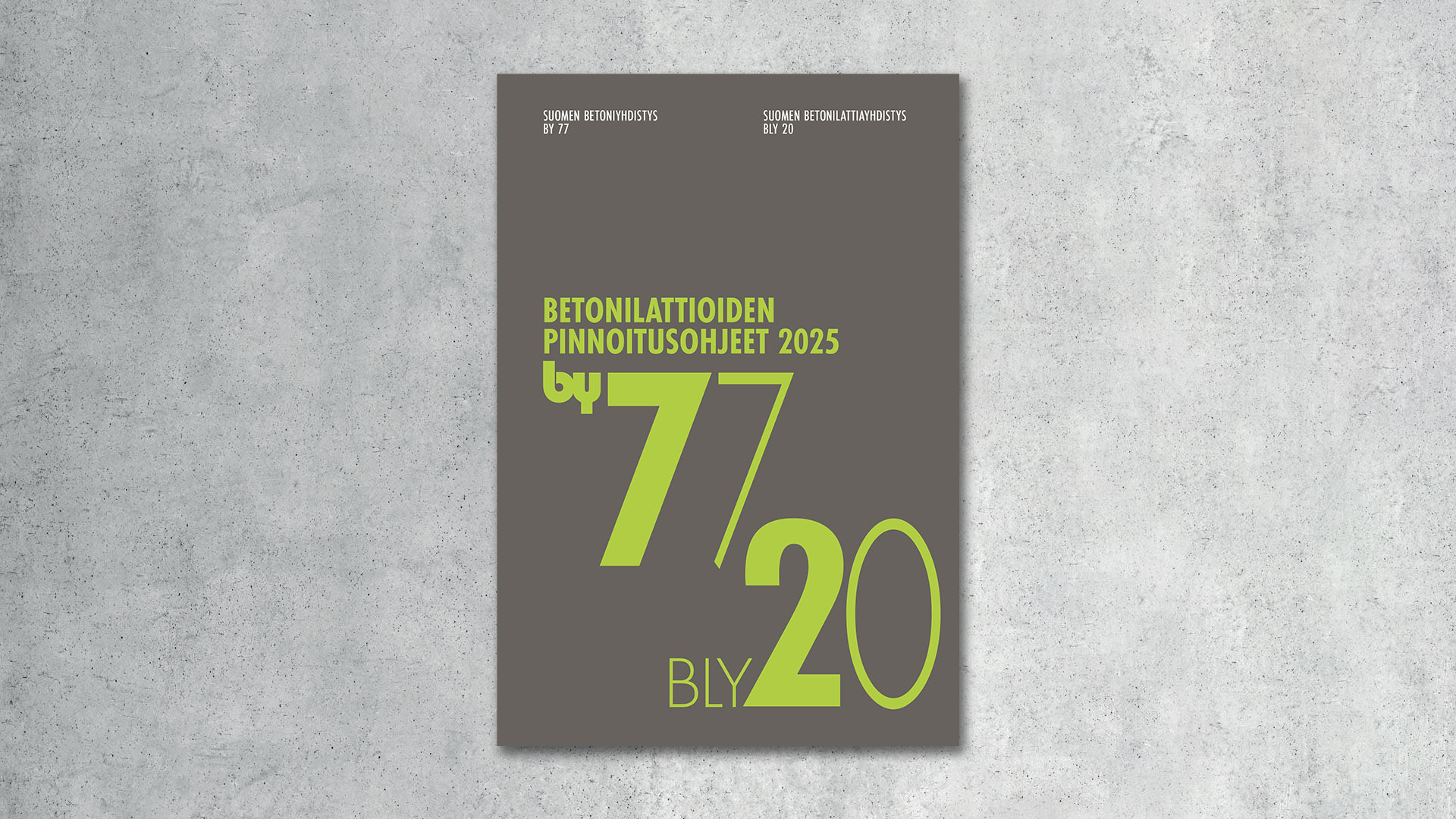 Uusi Betonilattioiden pinnoitusohje BY77 – BLY20